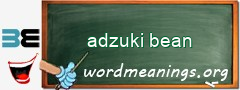 WordMeaning blackboard for adzuki bean